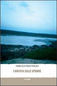 Cantata sulle sponde - Francesco P. Percoco - copertina