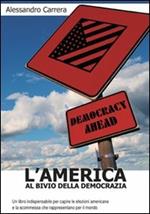L' America al bivio della democrazia
