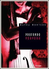 Profondo porpora - Mayra Montero - copertina