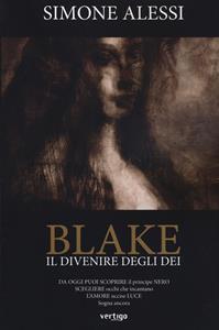 Libro Il divenire degli dei. Blake Simone Alessi