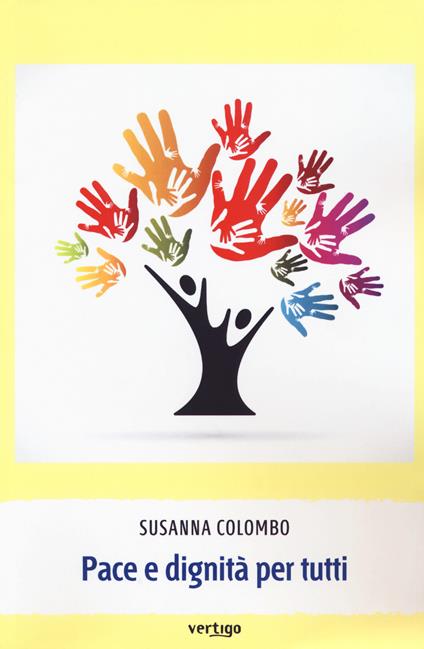 Pace e dignità per tutti - Susanna Colombo - copertina