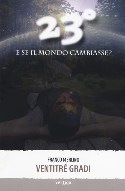Ventitré gradi - Franco Merlino - copertina