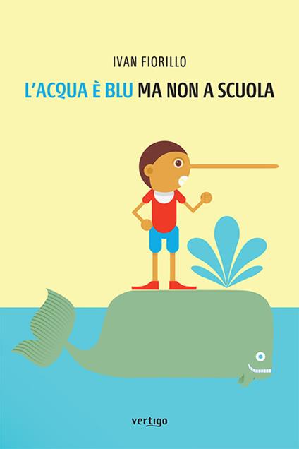 L'acqua è blu, ma non a scuola - Ivan Fiorillo - copertina
