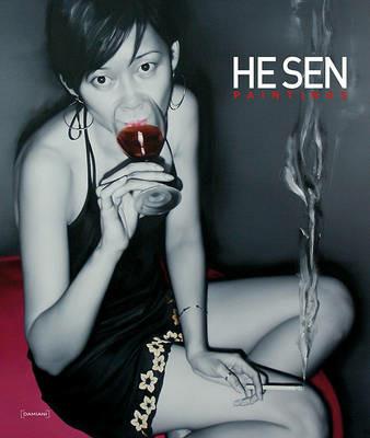 He Sen. Paintings. Ediz. italiana e inglese - copertina