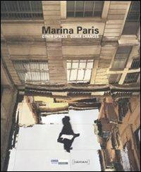 Marina Paris. Other spaces other chances. Catalogo della mostra (Saint-Étienne, 15 maggio-22 agosto 2010). Ediz. italiana, inglese e francese - copertina