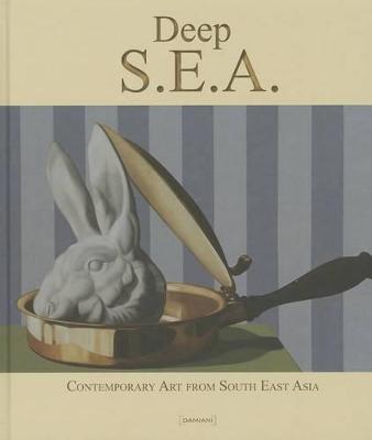 Deep S.E.A. Contemporary art from South-East Asia. Ediz. illustrata - copertina