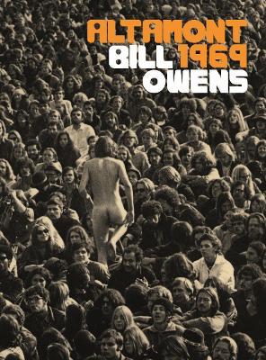 Altamont 1969. Ediz. a colori - Bill Owens - copertina