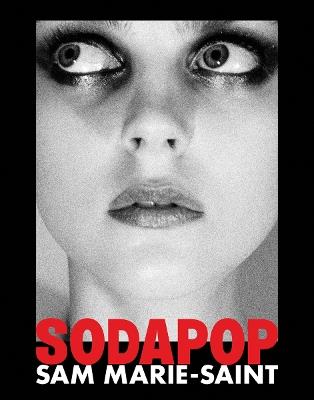 Sodapop. Ediz. illustrata - Sam Marie-Saint - copertina