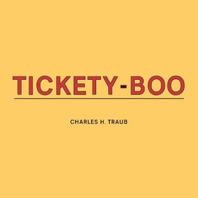 Tickety-Boo - Charles H. Traub - copertina