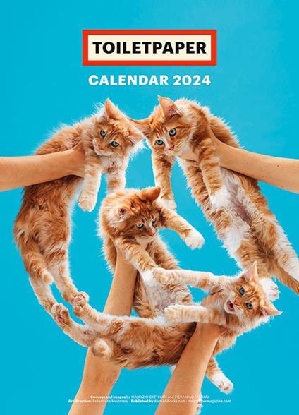 Toiletpaper. Calendar 2024 - Maurizio Cattelan,Pierpaolo Ferrari - copertina