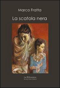 La scatola nera - Marco Fratta - copertina