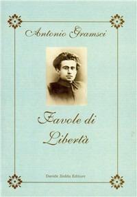 Favole di libertà - Antonio Gramsci - copertina