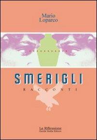 Smerigli - Mario Loparco - copertina