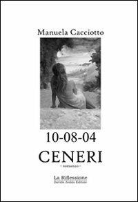 Ceneri - Manuela Cacciotto - copertina
