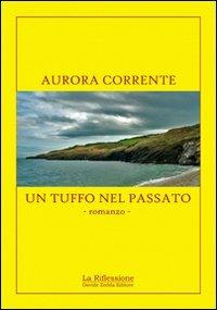 Un tuffo nel passato - Aurora Corrente - copertina