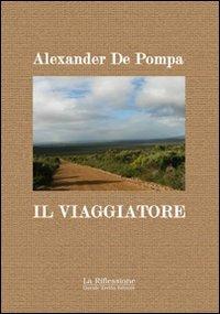 Il viaggiatore - Raphael A. De Pompa - copertina