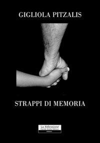 Strappi di memoria - Gigliola Pitzalis - copertina