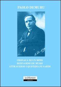 Cronaca di un mito. Bernardo De Muru - Demuru - copertina
