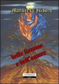 Delle fiamme e dell'amore... - Manuel D'Isidoro - copertina