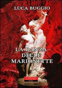 La danza delle marionette - Luca Buggio - copertina