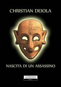 Nascita di un assassino - Christian Deiola - copertina