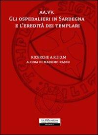 Gli ospedalieri in Sardegna e l'eredità dei templari - copertina