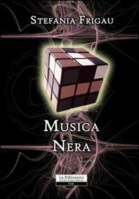 Musica nera - Stefania Frigau - copertina