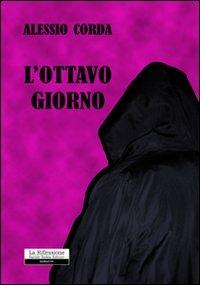 L' ottavo giorno - Alessio Corda - copertina