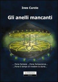 Gli anelli mancanti - Ines Curzio - copertina