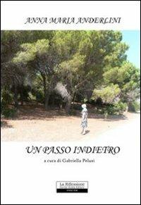 Un passo indietro - Anna Maria Anderlini - copertina