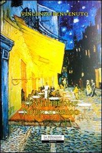 Tra le pieghe di un sorriso - Vincenzo Benvenuto - copertina