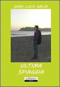 Ultima spiaggia - Gianluca Galia - copertina