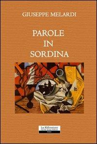 Parole in sordina - Giuseppe Melardi - copertina