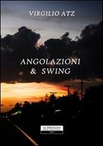 Angolazioni & swing
