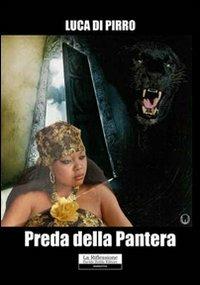 Preda della pantera - Luca Di Pirro - copertina
