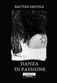 Danza di passione - Matteo Gentile - copertina