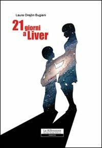 Ventuno giorni a Liver - Laura Orejòn - copertina