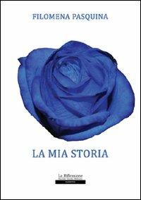 La mia storia - Pasquina Filomena - copertina