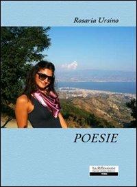 Poesie - Rosaria Ursino - copertina
