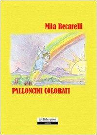 Palloncini colorati - Mila Becarelli - copertina