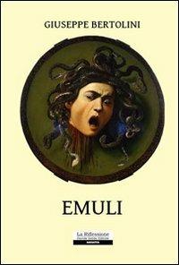Emuli - Giuseppe Bertolini - copertina