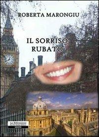 Il sorriso rubato - Roberta Marongiu - copertina