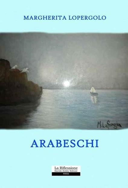 Arabeschi - Margherita Lopergolo - copertina