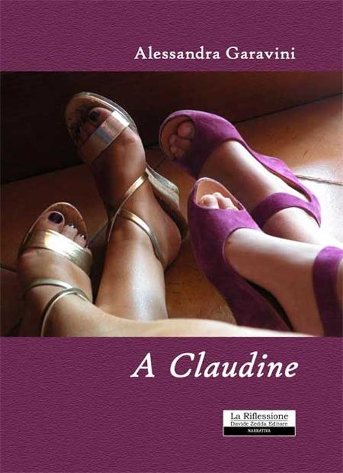 A Claudine - Alessandra Garavini - copertina