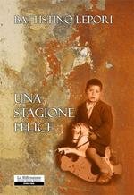 Una stagione felice