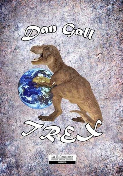Trex - Dan Gall - copertina