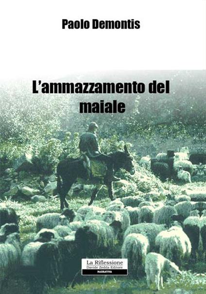 L' ammazzamento del maiale - Paolo Demontis - copertina