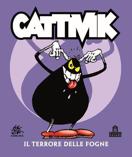 Il terrore delle fogne. Cattivik. Vol. 1 - Silver - copertina