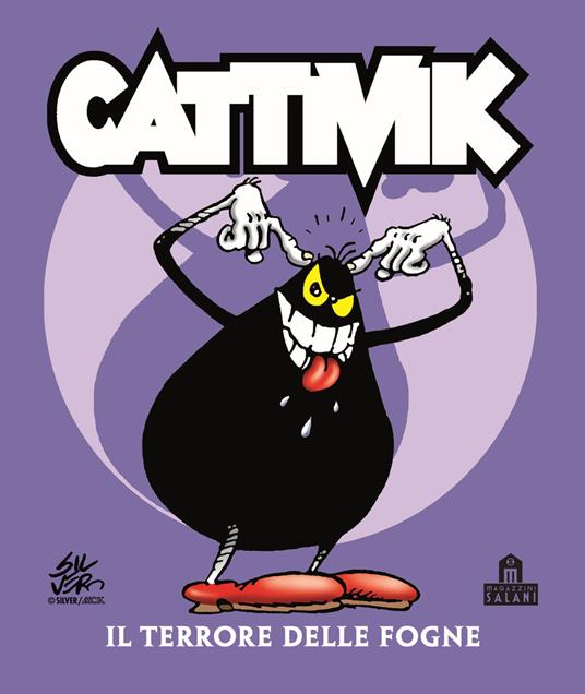 Il terrore delle fogne. Cattivik. Vol. 1 - Silver - copertina