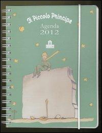 Il Piccolo Principe. Agenda 2012 - copertina